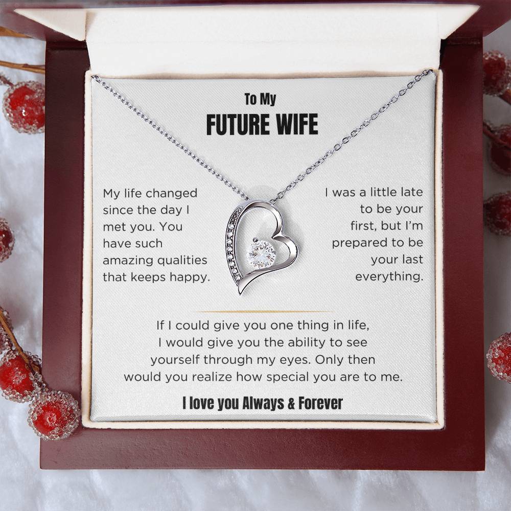My Future Wife - Love Always Forever  - Forever Love Necklace