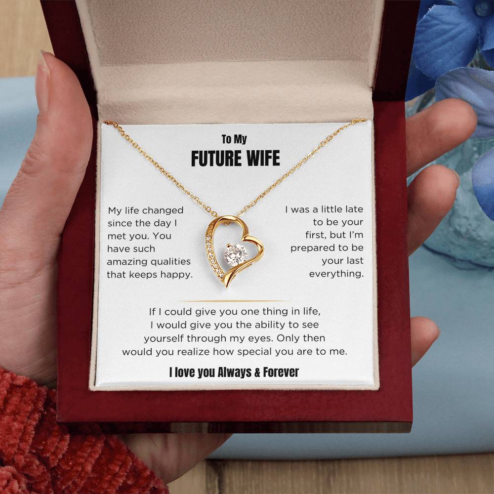 My Future Wife - Love Always Forever  - Forever Love Necklace