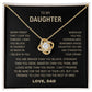 Never Forget That I Love You - Gift For Daughter From Dad