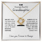 Amazing Granddaughter - One of the most Beautiful - Love Knot Necklace