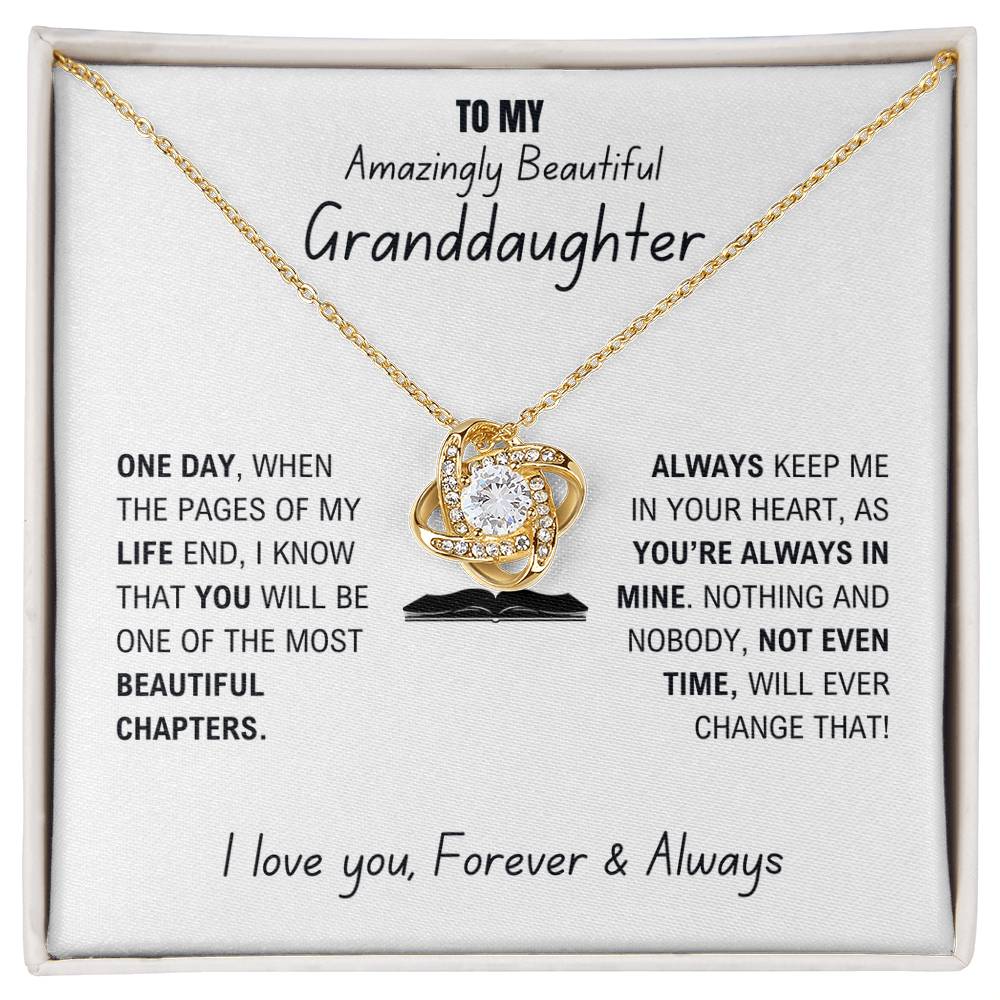 Amazing Granddaughter - One of the most Beautiful - Love Knot Necklace