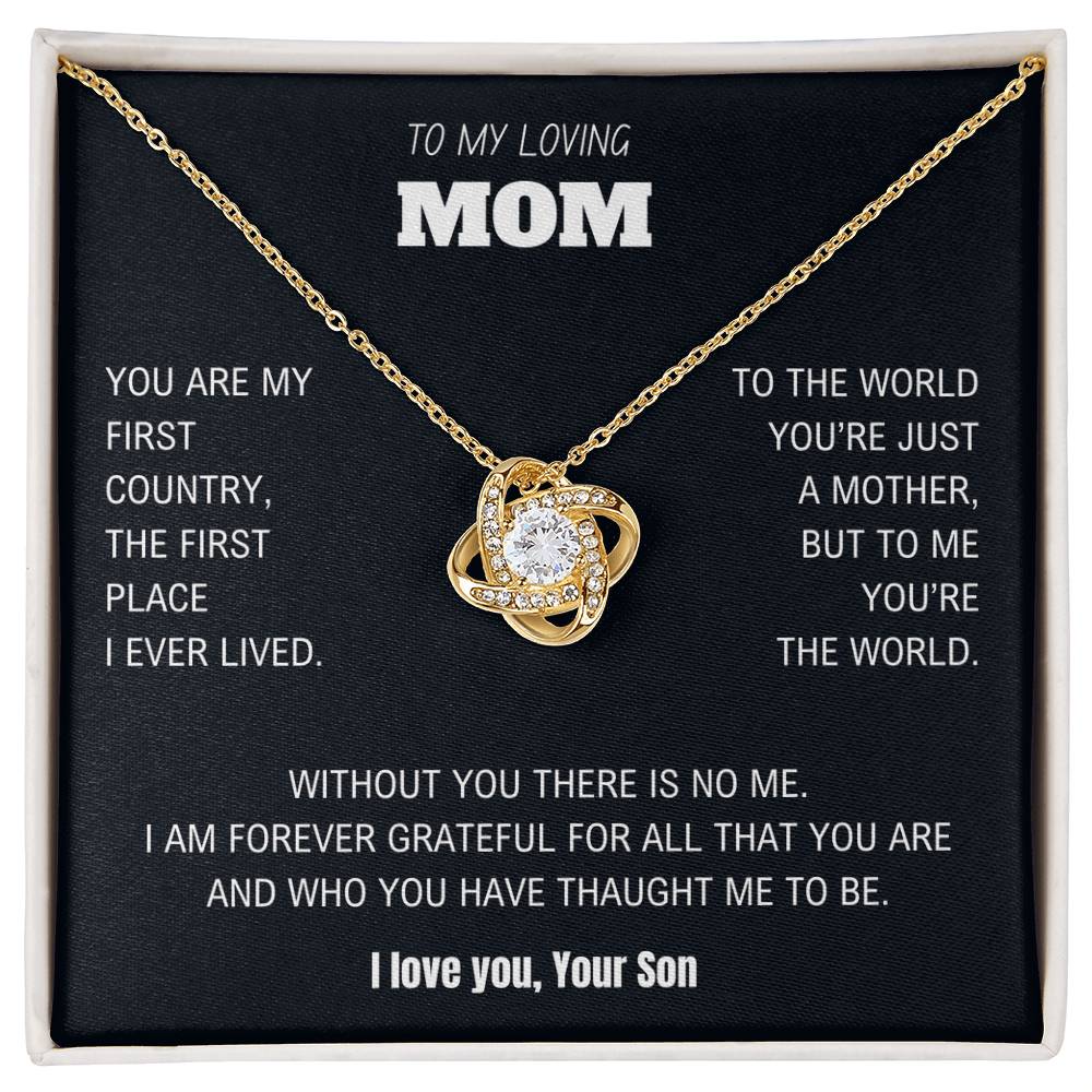 To my loving Mom - Forever Grateful - Love Knot Necklace