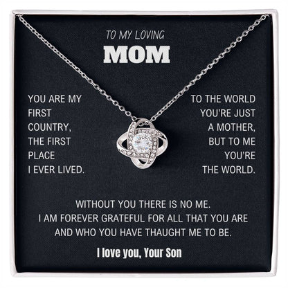 To my loving Mom - Forever Grateful - Love Knot Necklace