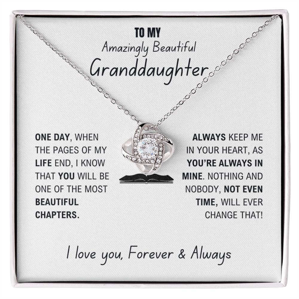 Amazing Granddaughter - One of the most Beautiful - Love Knot Necklace