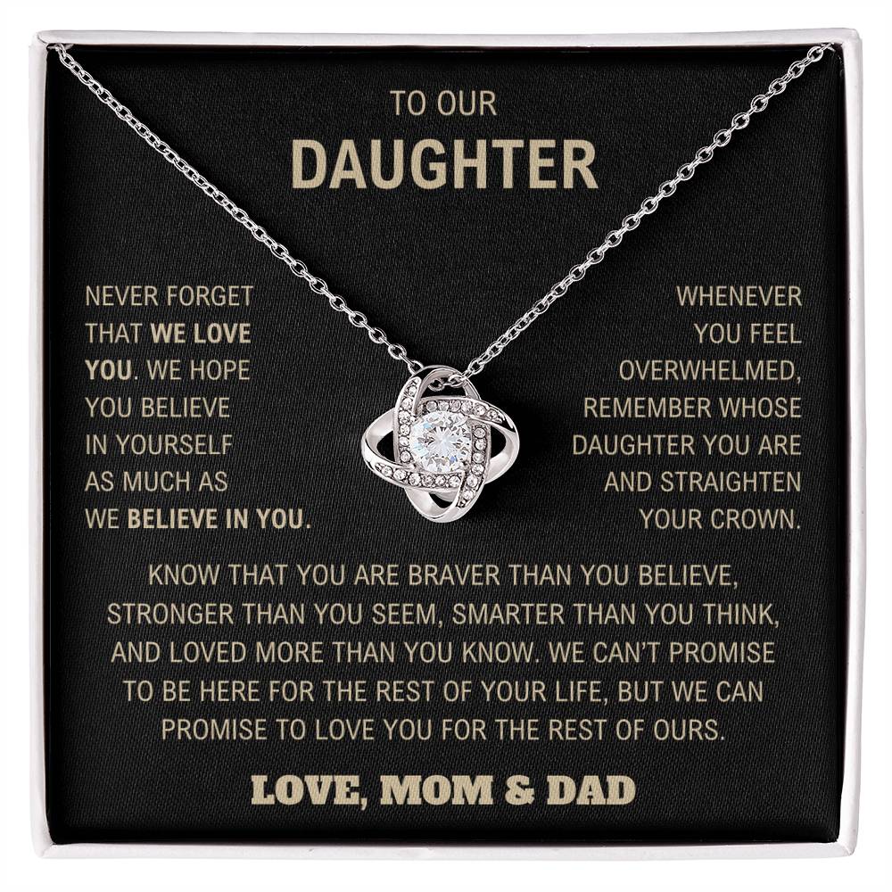 To Our Daughter - Nerver Forget We Love You  - Love Knot Necklace