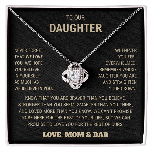 To Our Daughter - Nerver Forget We Love You  - Love Knot Necklace
