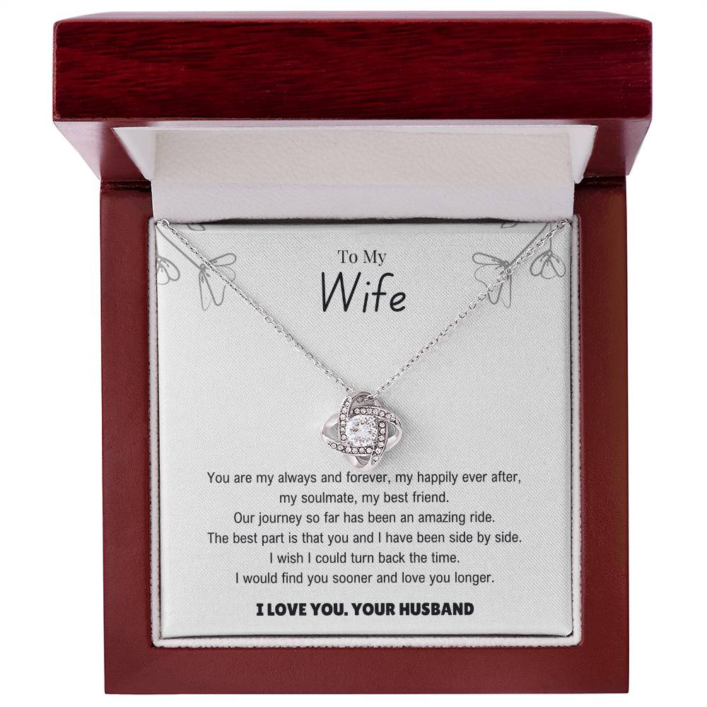 Wife - My always and forever- Love Knot Necklace