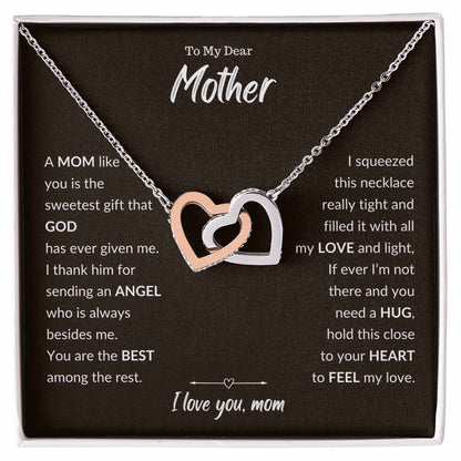 To My Dear Mother - A Mom like you - Interlocking Hearts