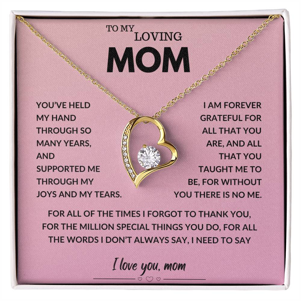 To My Loving Mom - You've Held My Hand - Forever Love Necklace